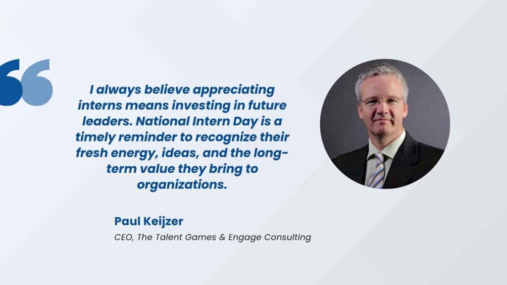 national intern day statement by paul keijzer on the importance of appreciating interns at workplace
