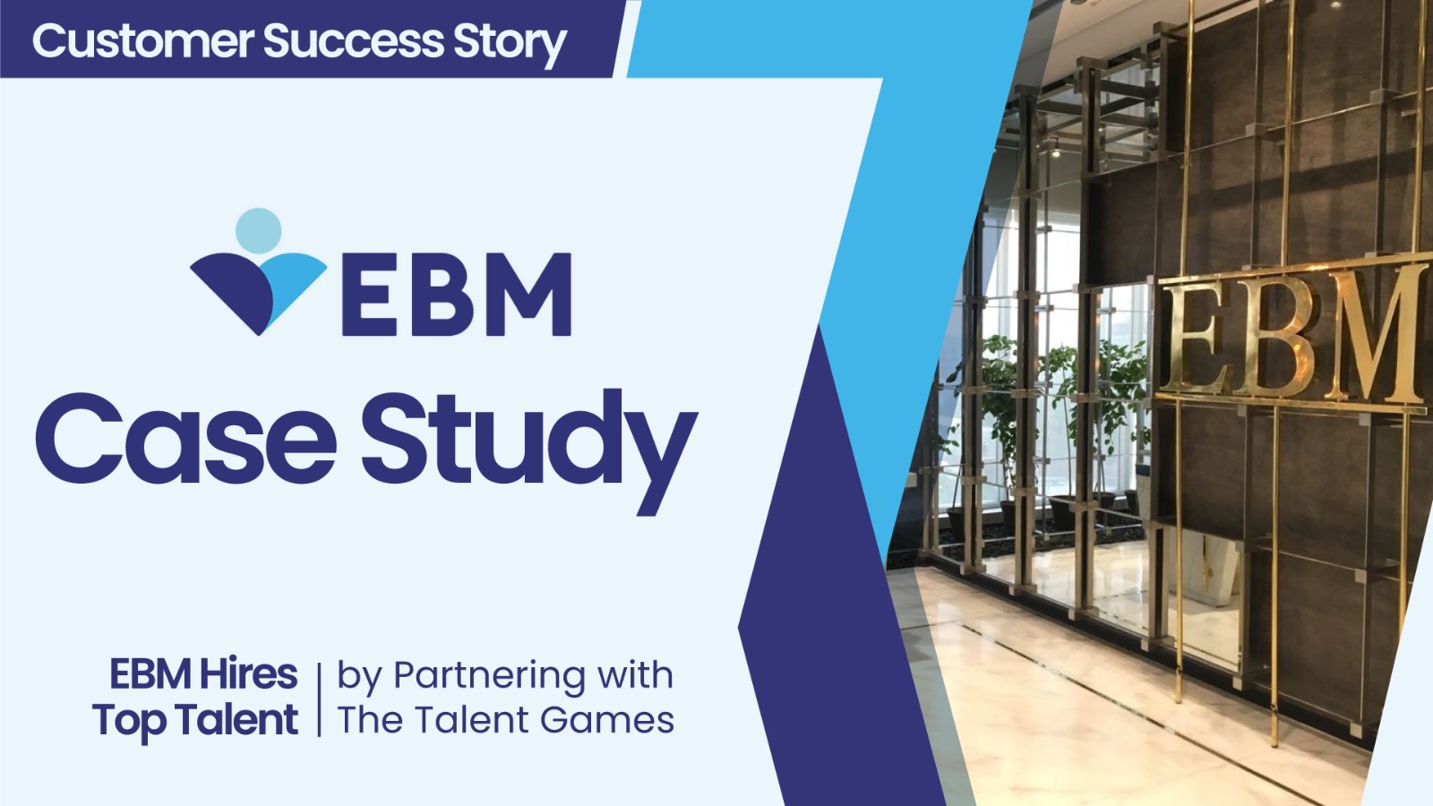 EBM thumbnail of case study gamified assessments for hiring management trainee 2025 2026 2027